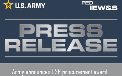 Army announces CSP procurement award