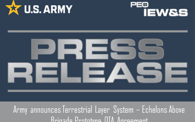 Army announces Terrestrial Layer System – Echelons Above Brigade Prototype OTA Agreement