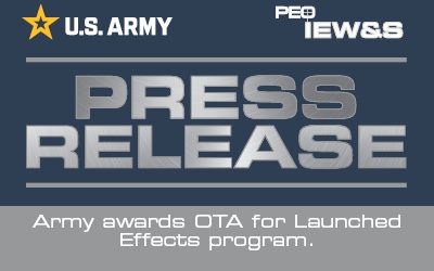 Army awards OTA for Launched Effects program