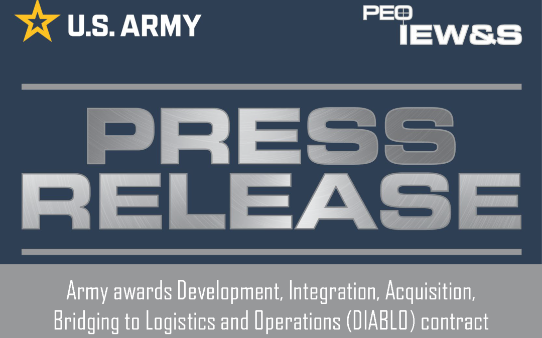 Army awards Development, Integration, Acquisition, Bridging to Logistics and Operations (DIABLO) Contract